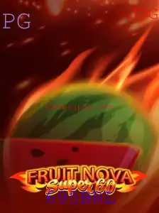 Explorando o Mundo de FruitNovaSuper60: Um Guia Completo